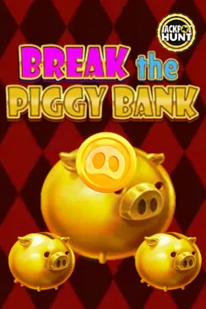 Break the Piggy Bank